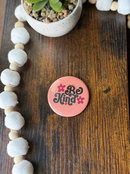 Always Be Kind Magnet