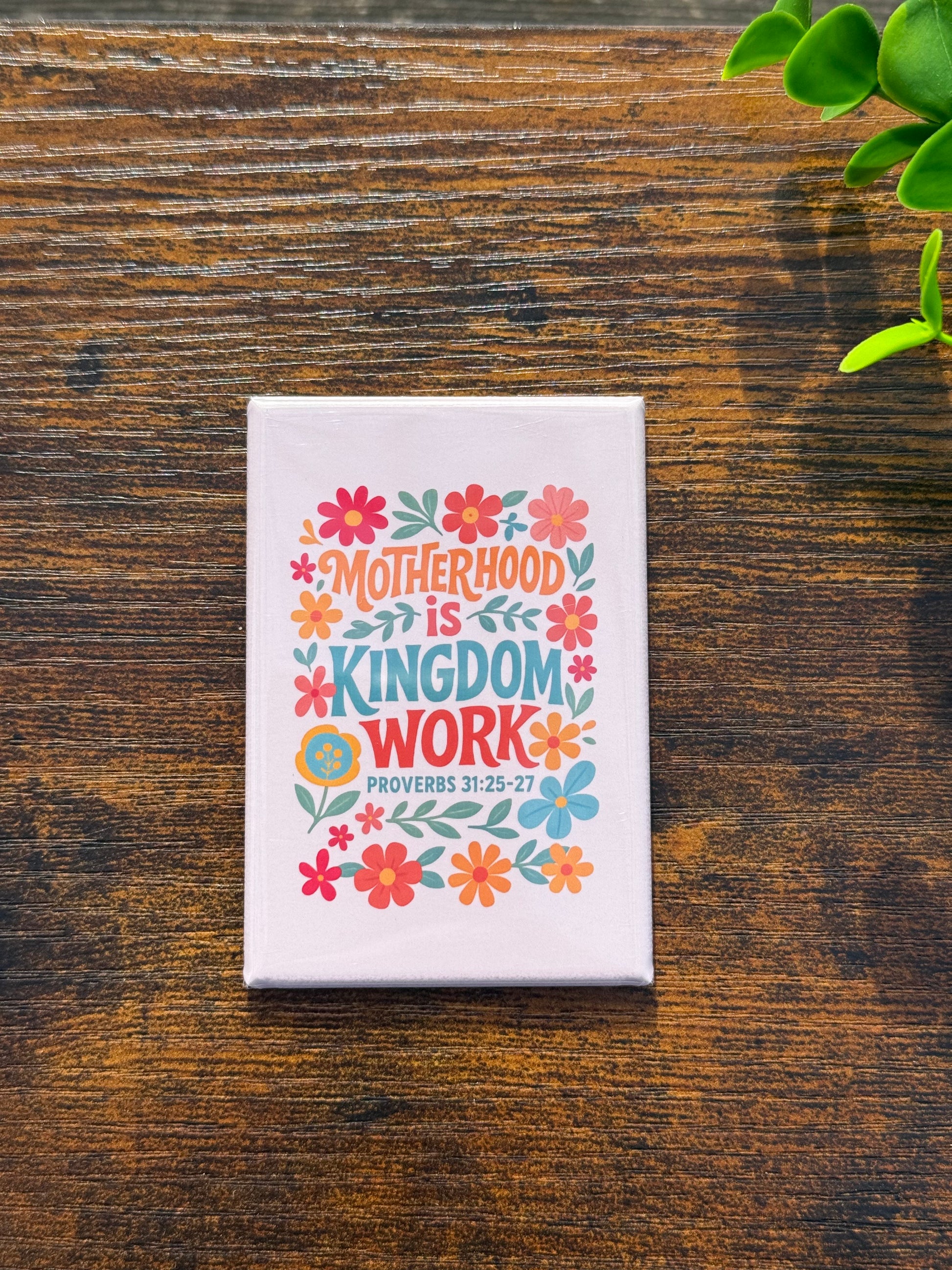 Motherhood is Kingdom Work