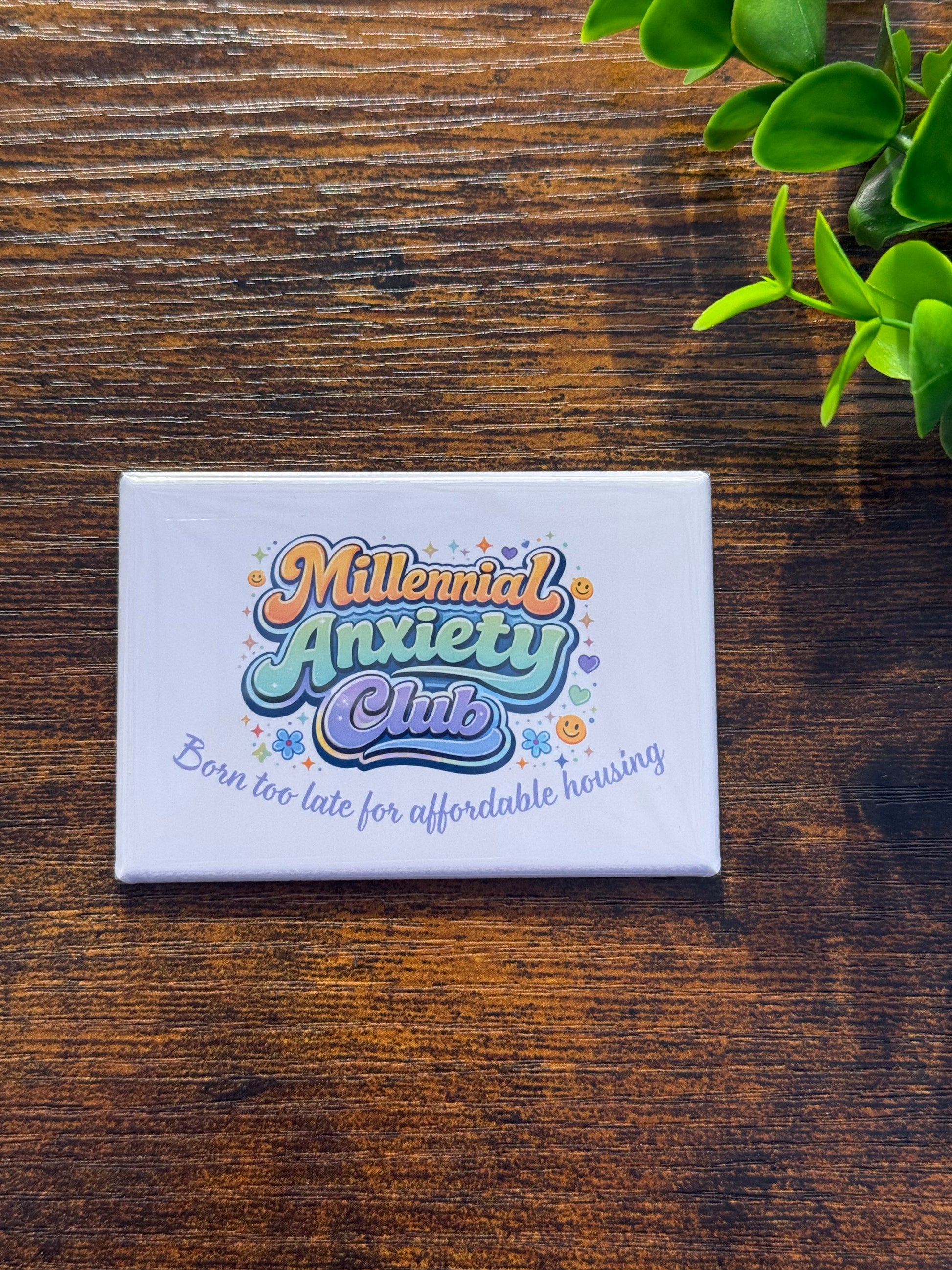 Millennial Anxiety Club-Born Too Late